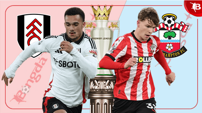 Chốt Kèo Trận Southampton vs Fulham